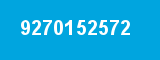 9270152572 9270152572
