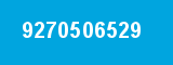 9270506529 9270506529