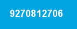 9270812706 9270812706