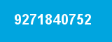 9271840752 9271840752