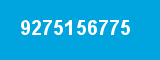 9275156775 9275156775