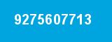 9275607713