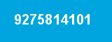 9275814101 9275814101