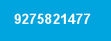 9275821477 9275821477