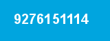 9276151114 9276151114