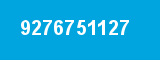 9276751127 9276751127