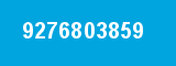 9276803859 9276803859