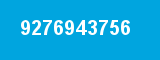 9276943756 9276943756