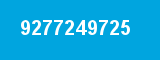 9277249725 9277249725