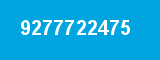 9277722475