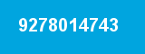 9278014743 9278014743