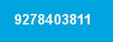 9278403811 9278403811