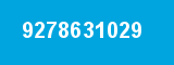 9278631029 9278631029