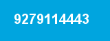 9279114443