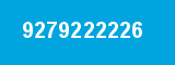 9279222226