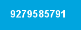 9279585791 9279585791