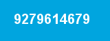 9279614679 9279614679