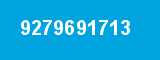 9279691713 9279691713