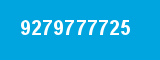 9279777725