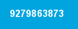 9279863873