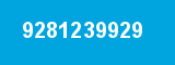 9281239929 9281239929
