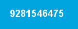 9281546475 9281546475