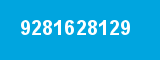 9281628129 9281628129
