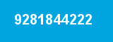 9281844222