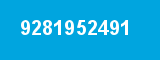9281952491 9281952491