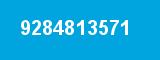 9284813571 9284813571