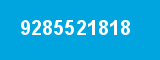 9285521818 9285521818