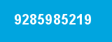 9285985219 9285985219