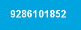 9286101852 9286101852