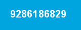 9286186829 9286186829