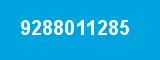 9288011285 9288011285