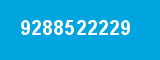9288522229 9288522229