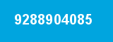 9288904085 9288904085