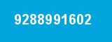 9288991602 9288991602
