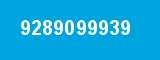 9289099939