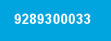 9289300033 9289300033
