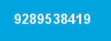 9289538419 9289538419