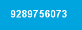 9289756073 9289756073