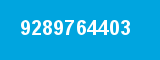 9289764403