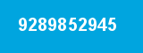 9289852945 9289852945