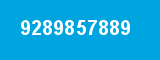9289857889 9289857889