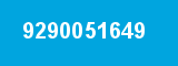 9290051649 9290051649