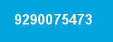 9290075473 9290075473