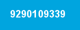 9290109339 9290109339