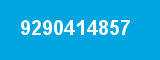 9290414857 9290414857