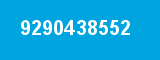 9290438552 9290438552